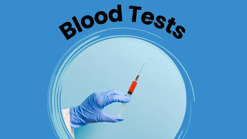 What to Expect from Scans and Tests: Blood Tests